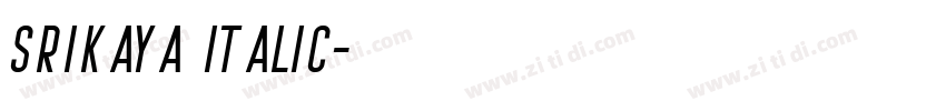 Srikaya Italic字体转换